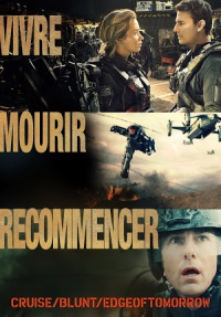 Vivre Mourir Recommencer : Edge of Tomorrow